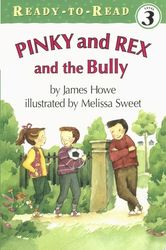 Book cover for Pinky And Rex and The Bully