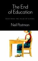 Book cover for The end of education : redefining the value of school