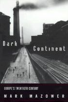 Book cover for Dark continent : Europe's twentieth century