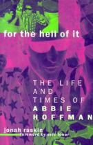 Book cover for For the hell of it : the life and times of Abbie Hoffman