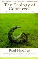 The ecology of commerce : a declaration of sustainability封面