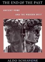The end of the past : ancient Rome and the modern West封面