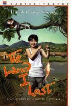 Book cover for The land I lost : adventures of a boy in Vietnam