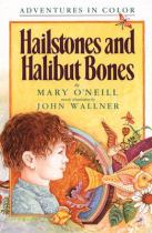 Book cover for Hailstones and halibut bones adventures in color