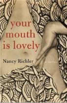 Your mouth is lovely a novel cover