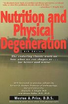 Book cover for Nutrition and physical degeneration