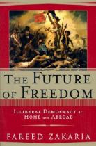 The future of freedom illiberal democracy at home and abroad封面