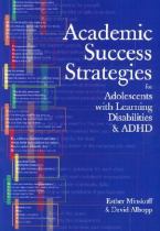 Academic success strategies for adolescents with learning disabilities and ADHD封面