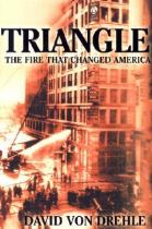 Book cover for Triangle the fire that changed America /
