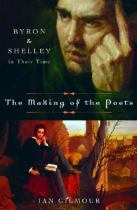 The making of the poets Byron and Shelley in their time封面