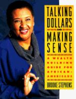 Book cover for Talking dollars and making sense a wealth-building guide for African-Americans