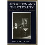 Absorption and theatricality painting and beholder in the age of Diderot /封面