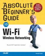 Absolute beginner's guide to Wi-Fi wireless networking封面