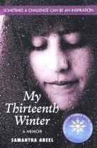Book cover for My thirteenth winter a memoir /