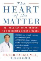 The heart of the matter the three key breakthroughs to preventing heart attacks封面