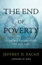 The end of poverty economic possibilities for our time封面