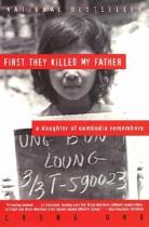 Book cover for First they killed my father a daughter of Cambodia remembers /