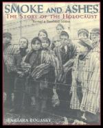 Book cover for Smoke and ashes the story of the Holocaust