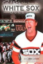 Book cover for Ron Kittle's tales from the White Sox dugout