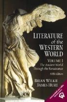 Book cover for Literature of the Western world. Volume I  The ancient world through the Renaissance