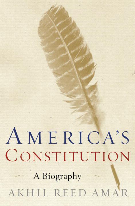 Book cover for America's constitution a biography