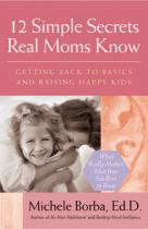 12 simple secrets real moms know getting back to basics and raising happy kids cover