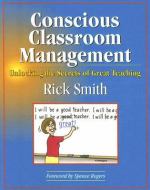 Book cover for Conscious classroom management unlocking the secrets of great teaching