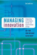 Book cover for Managing innovation integrating technological  market and organizational change