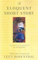 The eloquent short story varieties of narration an anthology封面