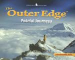 Book cover for The outer edge. Fateful journeys