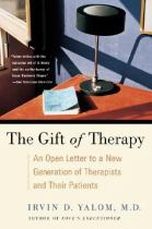 The gift of therapy an open letter to a new generation of therapists and their patients封面
