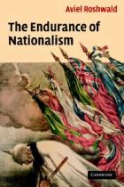 The endurance of nationalism ancient roots and modern dilemmas封面