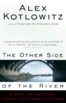 The other side of the river a story of two towns a death and America's dilemma封面