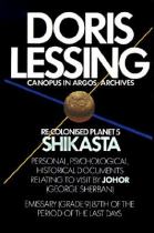 Book cover for Shikasta re  colonised planet 5 : personal  psychological  historical documents relating to visit by Johor (George Sherban) emissary (grade 9) 87th of the period of the last days