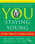 You staying young the owner's manual for extending your warranty cover