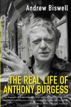 The real life of Anthony Burgess封面