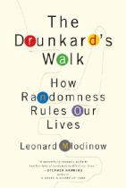 Book cover for The Drunkard's walk how randomness rules our lives