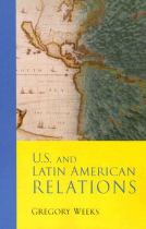 Book cover for U. S. and Latin American Relations