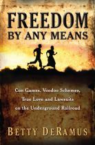 Book cover for Freedom by Any Means