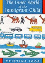 The Inner World of the Immigrant Child封面