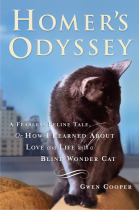 Book cover for Homer's odyssey a fearless feline tale  or how I learned about love and life with a blind wonder cat