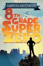 8th grade superzero cover
