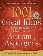 1001 Great Ideas for Teaching and Raising Children with Autism or Asperger's封面