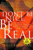 Book cover for Don't Be Nice  Be Real