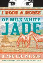 Book cover for I Rode a Horse of Milk White Jade