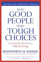 Book cover for How Good People Make Tough Choices