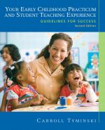 Your Early Childhood Practicum and Student Teaching Experience cover