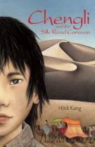 Book cover for Chengli and the Silk Road Caravan