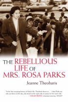 The Rebellious Life of Mrs. Rosa Parks封面