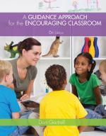 Book cover for A Guidance Approach for the Encouraging Classroom